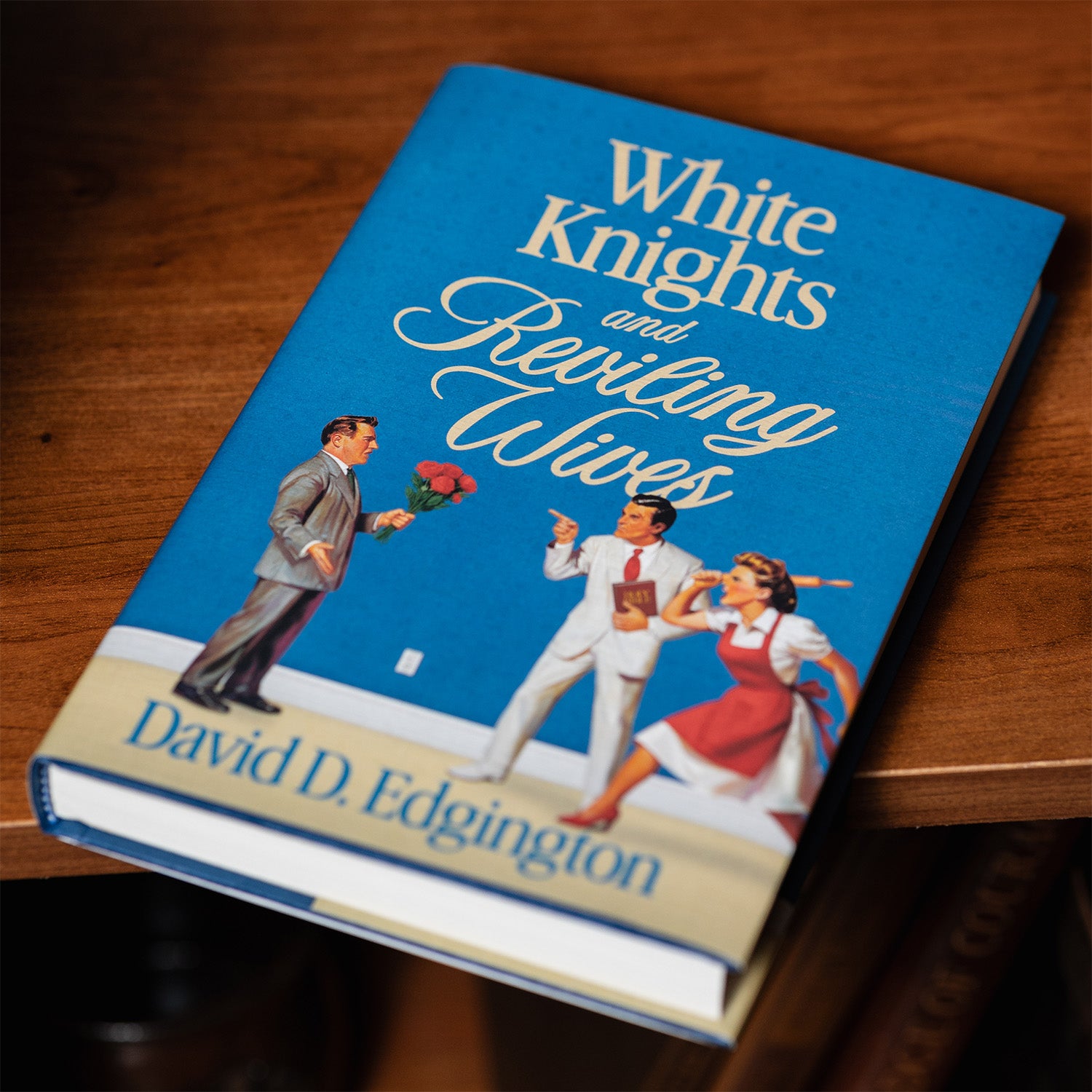 White Knights & Reviling Wives