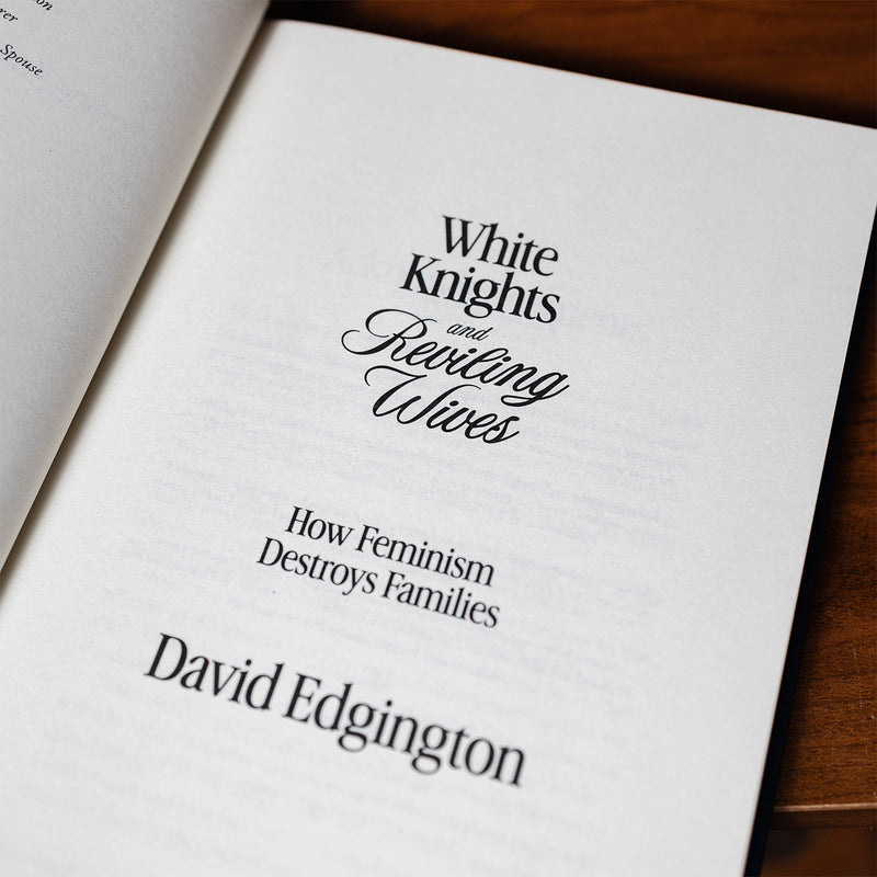 White Knights & Reviling Wives
